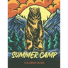 Summer Camp Coloring Book: Sleepaway Camp Gifts For Boys, Summer Camp Gifts For Teen Girls