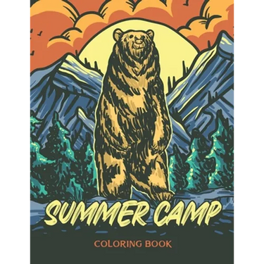 Summer Camp Coloring Book: Sleepaway Camp Gifts For Boys, Summer Camp Gifts For Teen Girls