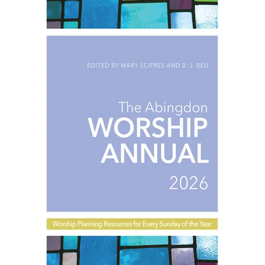 Abingdon Worship Annual 2026