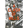 A Clash of Wills