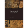 The Witchcraft Series Maqlû