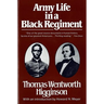 Army Life in a Black Regiment