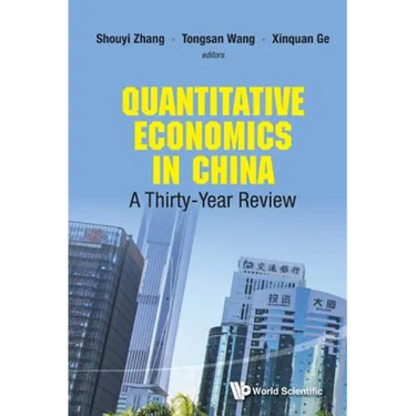 Quantitative Economics in China: A Thirty-Year Review