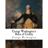George Washington's Rules of Civility: George Washington