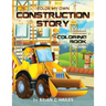 Color My Own Construction Story: An Immersive, Customizable Coloring Book for Kids (That Rhymes!)