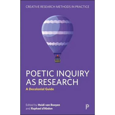 Poetic Inquiry as Research: A Decolonial Guide