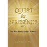 Quest for Presence Book 1: The Map and Radiant Forces