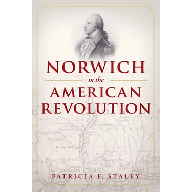 Norwich in the American Revolution