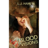 Blood Visions