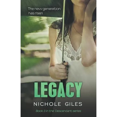 Legacy (The Descendant Series Book 3): The Descendant Series Book 3