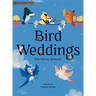 Bird Weddings