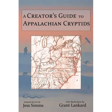 A Creator's Guide to Appalachian Cryptids