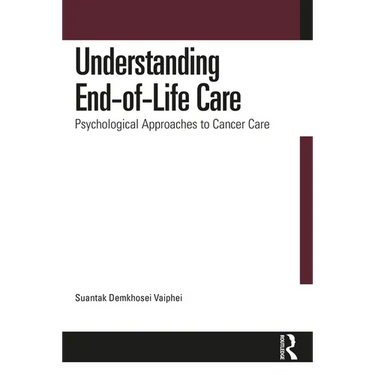 Understanding End-of-Life Care: Psychological Approaches to Cancer Care