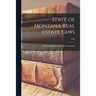 State of Montana Real Estate Laws; 1963