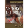 Victory Deferred