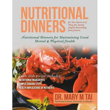 Nutritional Dinners for Two Lovers as If They Are Loving Angels Descending from Heaven: Nutritional Dinners for Maintaining Good Mental & Physical Hea