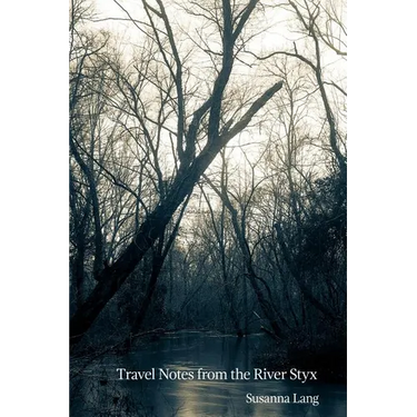 Travel Notes from the River Styx