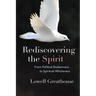 Rediscovering the Spirit: From Political Brokenness to Spiritual Wholeness