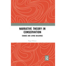 Narrative Theory in Conservation: Change and Living Buildings