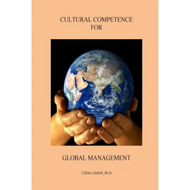 Cultural Competence for Global Management