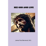 See God and Live