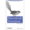 Macintosh Terminal Pocket Guide: Take Command of Your Mac
