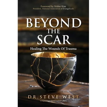 Beyond The Scar: Healing the Wounds of Trauma