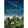 Interface: Book One: Connection