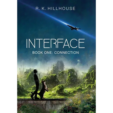 Interface: Book One: Connection