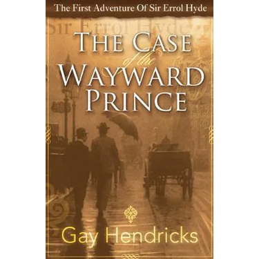The First Adventure of Sir Errol Hyde: The Case of the Wayward Prince