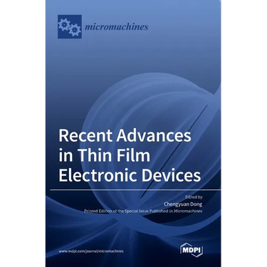 Recent Advances in Thin Film Electronic Devices