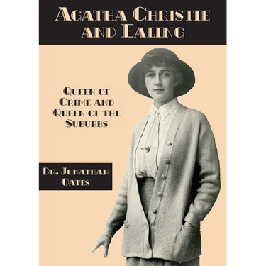 Agatha Christie and Ealing: Queen of Crime and Queen of the Suburbs