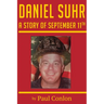 Daniel Suhr: A Story of September 11th