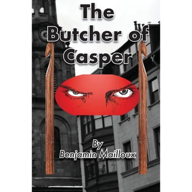The Butcher of Casper