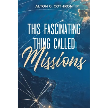 This Fascinating Thing Called Missions