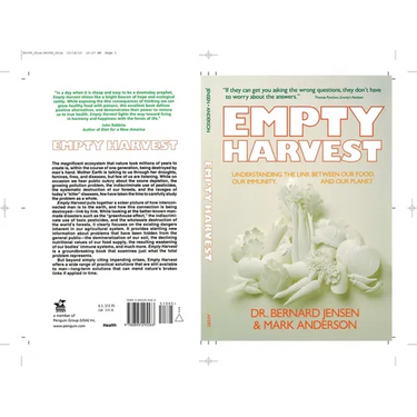 Empty Harvest: Understanding the Link Between Our Food, Our Immunity, and Our Planet