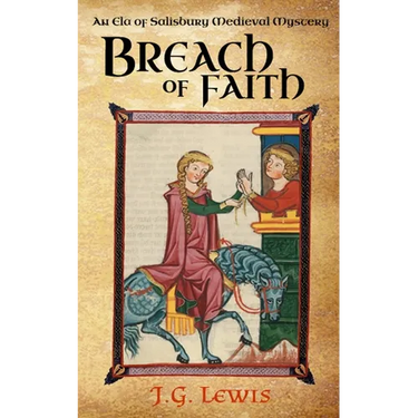 Breach of Faith: An Ela of Salisbury Medieval Mystery