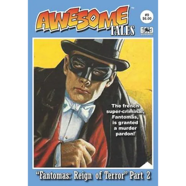 Awesome Tales #9: Fantomas: Reign of Terror