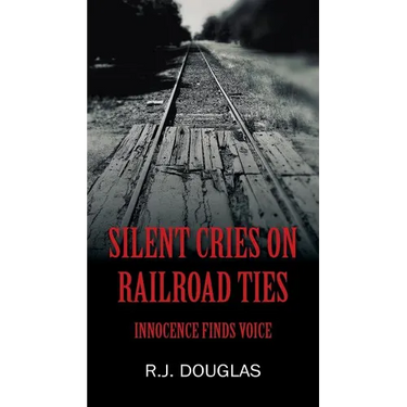 Silent Cries on Railroad Ties: Innocence Finds Voice