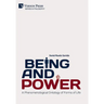 Being and Power. A Phenomenological Ontology of Forms of Life