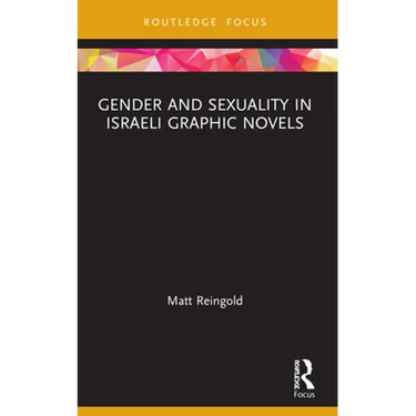 Gender and Sexuality in Israeli Graphic Novels