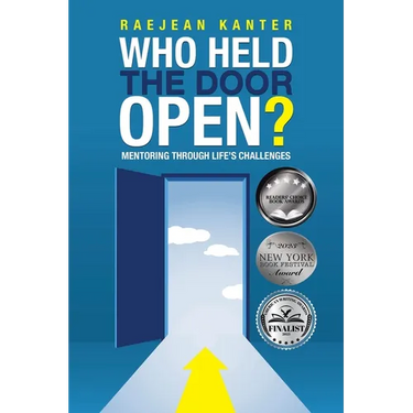 Who Held the Door Open?: Mentoring Through Life's Challenges