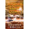 Pirates Come Down: A Southern Ocean Saga
