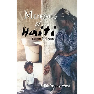 Memories of Haiti: Lessons in Coping