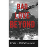 Bad Love Beyond: The Bad Love Series Book 3