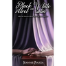 Black Velvet on White Satin: A Historic Romance Novel Set in The Turbulent 60s