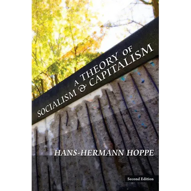 A Theory of Socialism and Capitalism