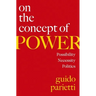 On the Concept of Power: Possibility, Necessity, Politics