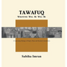 Tawafuq Whatever Will Be, Will Be