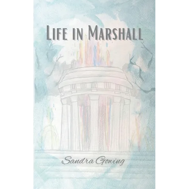 Life in Marshall